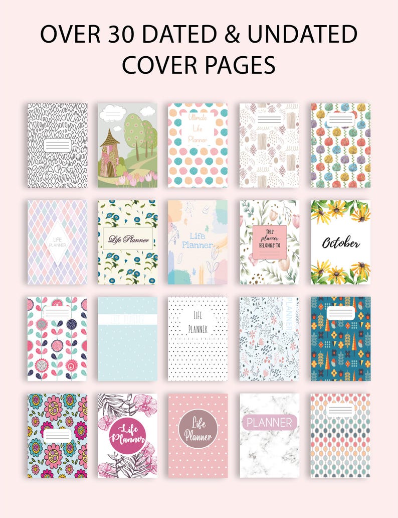 May include: A collection of over 30 dated and undated planner cover pages featuring diverse designs including floral patterns, geometric shapes, polka dots, marble textures, and landscape illustrations with text labels like Life Planner and October.