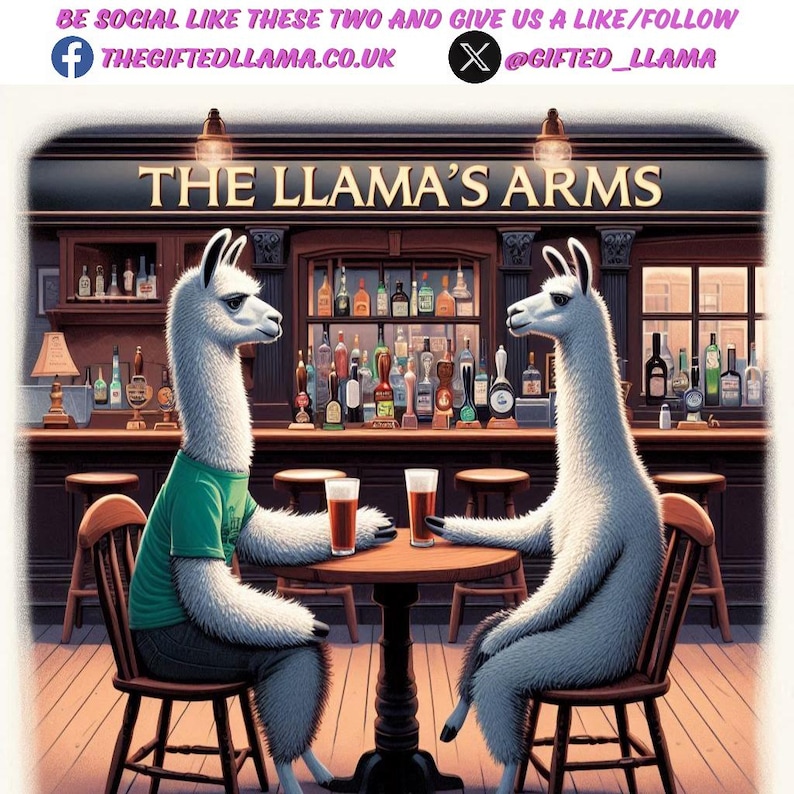 May include: Illustration of two anthropomorphic llamas in a pub setting. They are seated at a table, each holding a glass of beer. The pub is called "The Llama's Arms". The image includes social media handles and a website address.