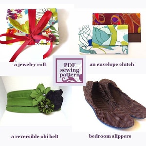May include: Four different sewing patterns for a jewelry roll, an envelope clutch, a reversible obi belt, and bedroom slippers. The patterns are printed on paper and are available for download.