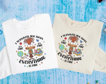 I Survived 100 Days Shirt, It's Fine I'm Fine Everything Is Fine Shirt, 100 Day Shirt, Student Shirt, Back to School Shirt, Gift For Teacher
