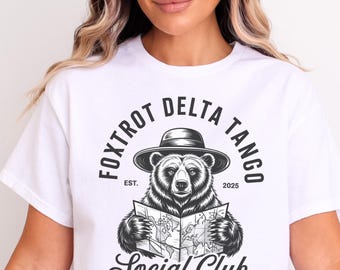 Foxtrot Delta Tango Social Club, FDT Shirt, American Flag Day, Anti Trump Tee, Women Rights, Anti MAGA Shirt, Liberal Shirt, Political Shirt