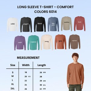 May include: A selection of long-sleeve t-shirts in colours such as white, black, blue jean, and yam. The image includes a size chart with measurements in inches and the text "LONG SLEEVE T-SHIRT - COMFORT COLORS 6014."