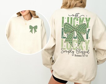 Not Lucky St Patrick's Day Sweatshirt, Not Lucky St Patricks Day Hoodie, Shamrock Patricks Day Shirt, Coquette St Patrick Day Shirt
