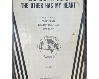 Rare - Frameable Vintage Sheet Music from 1948 - One Has My Name  The Other Has My Heart - Eddie Dean, Dearest Dean, Hal Blair