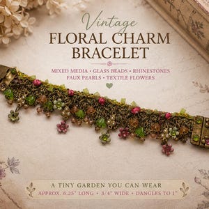 May include: A bracelet featuring a dark metallic mesh band adorned with green and pink glass beads, rhinestones, faux pearls, and textile flowers. The text reads: Vintage FLORAL CHARM BRACELET, MIXED MEDIA, GLASS BEADS, RHINESTONES, FAUX PEARLS, TEXTILE FLOWERS, A TINY GARDEN YOU CAN WEAR, APPROX. 6.25" LONG, 3/4" WIDE, DANGLES TO 1".