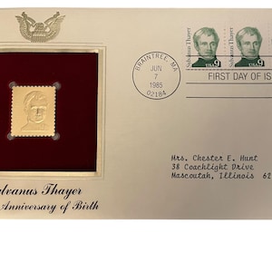 Sylvanus Thayer, Militärerzieher und ehemaliger Superintendent von West Point - Ersttagsstempel & 22K Gold Replica mit Infokarte