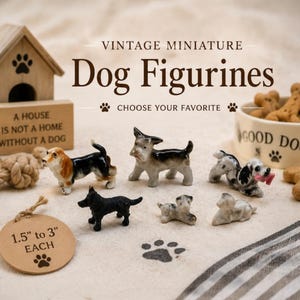 May include: A collection of vintage miniature dog figurines in various poses and colors. The figurines range from 1.5 to 3 inches in height. The image includes a wooden dog house and a sign that reads "A house is not a home without a dog."