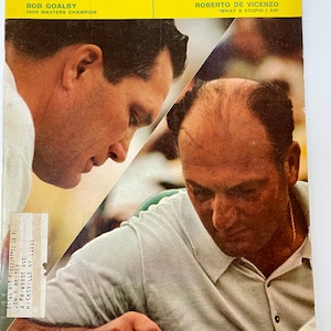 May include: Sports Illustrated magazine cover featuring Bob Goalby, the 1968 Masters Champion, and Roberto De Vicenzo, with the text "What a stupid I am".