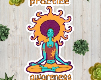 Practice Awareness - Bubble-free stickers - Laptop stickers - Meditation
