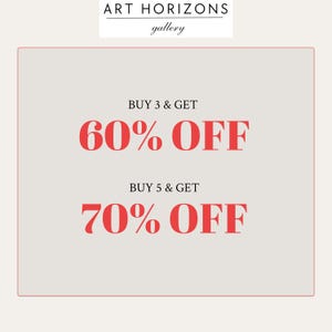 May include: A promotional graphic from Art Horizons Gallery. The text reads "BUY 3 & GET 60% OFF" and "BUY 5 & GET 70% OFF" in red. The gallery's name is at the top. The background is a light beige color with a red border.