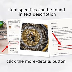 May include: A digital instructional graphic featuring three overlapping screenshots of an Etsy product page. The text reads item specifics can be found in text description and click the more-details button, with red arrows pointing to buttons.