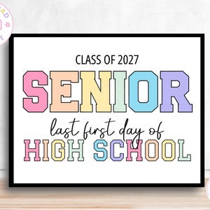 Last First Day of Senior Year Sign, First Day of 12th Grade Sign Twelfth Grade Sign Printable Senior Back To School Sign First Day of School