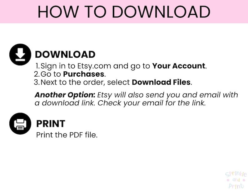 May include: White background with instructions on how to download and print files from Etsy. The text includes steps for downloading and printing a PDF file. The title "HOW TO DOWNLOAD" is in pink.
