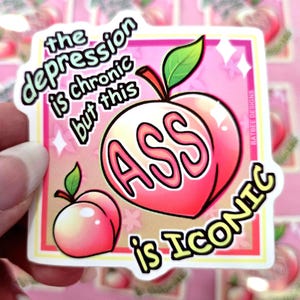 Glossy Iconic Sticker – Funny Peach Mental Health Vinyl Decal | Depression Humor | Body Positive Gift