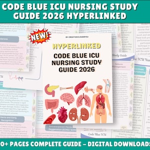 May include: A digital study guide titled Code Blue ICU Nursing Study Guide 2026 Hyperlinked. The cover features a red starburst with the word NEW and illustrations of human organs including the brain, heart, lungs, liver, and kidneys.