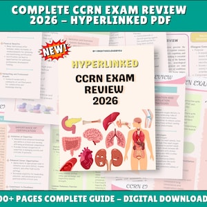 May include: A digital PDF guide titled "COMPLETE CCRN EXAM REVIEW 2026 - HYPERLINKED PDF." The cover features the text "HYPERLINKED CCRN EXAM REVIEW 2026" with illustrations of human organs. The guide includes "100+ PAGES COMPLETE GUIDE - DIGITAL DOWNLOADS."
