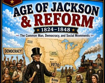 No Prep. Print and go. U.S. History Unit 7: Age of Jackson & Reform (MS) | 5 Lessons, Voc, Assessments. No textbook needed