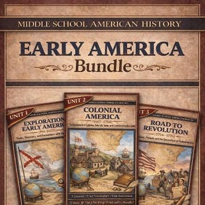 May include: A bundle of educational materials for Middle School American History. The image features three book covers with illustrations of early American history, including exploration, colonial America, and the road to revolution. The bundle includes maps, globes, and historical documents.