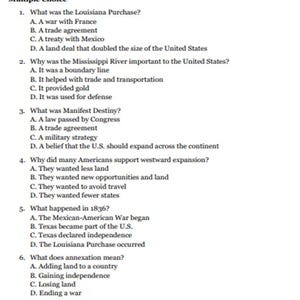 Peut inclure: Un document d'&eacute;valuation de l'unit&eacute; 8 intitul&eacute; Westward Expansion (1803-1850) contenant sept questions d'histoire &agrave; choix multiples. Le texte porte sur l'achat de la Louisiane, le fleuve Mississippi, la destin&eacute;e manifeste et la guerre am&eacute;ricano-mexicaine.