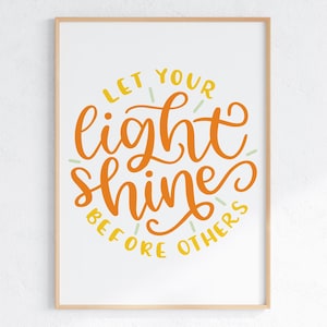 Arte con versículos bíblicos de Mateo 5:16 / Deja que tu luz brille delante de los demás / Decoración cristiana moderna y brillante para el hogar y arte de pared inspirador