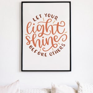 Deja que tu luz brille delante de los demás / Arte con versículo bíblico de Mateo 5:16 / Decoración cristiana moderna para el hogar y arte de pared inspirador en naranja y marrón