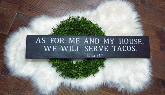 We will serve Tacos 