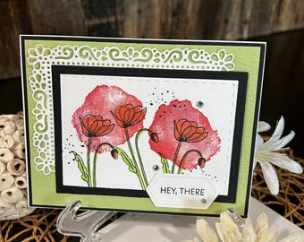 Gorgeous Poppies HEY THERE all occasion Handmade Greeting Card Stampin Up Painted Poppies Notecard OOAK