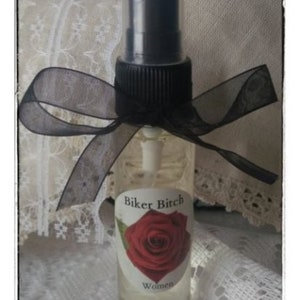 Biker Bitch original spray perfume. Unique creation, perfect for all you bitches out there. Rose, leather, orchid, absinthe, very unique.