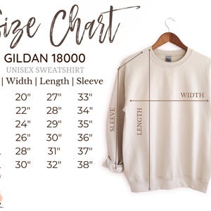 May include: Size chart for a unisex Gildan 18000 sweatshirt. The chart shows measurements in inches for width, length, and sleeve length for sizes S, M, L, XL, 2XL, and 3XL.