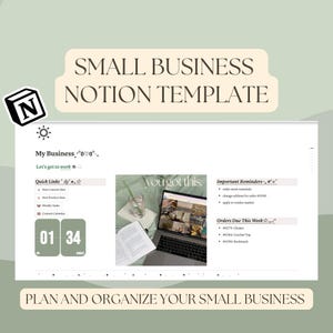 May include: A screenshot of a Notion template for small businesses. The template includes sections for "My Business", "Quick Links", "Important Reminders", and "Orders Due This Week". The template also includes a calendar and a section for "New Content Ideas".