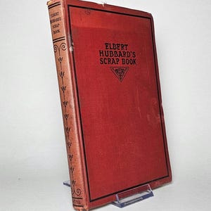 Elbert Hubbard&#39;s Scrap Book by Elbert Hubbard – Wm. H. Wise & Co. First Edition (1923) – Collectible Americana