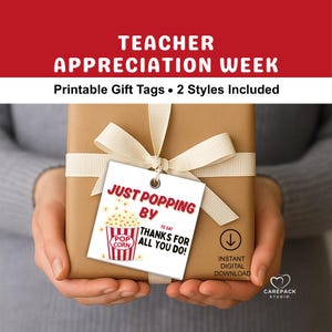 Just Popping by to say Thanks for All You Do Gift Tag, Teacher Appreciation Week Tag, Last Day Teacher Gift Popcorn Tag, End of Year DIY