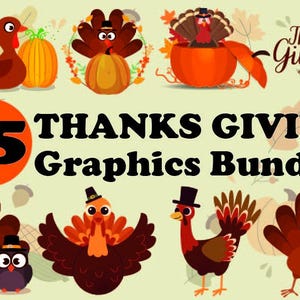 May include: A set of 25 Thanksgiving graphics featuring turkeys, owls, pumpkins, and fall foliage. The graphics are perfect for creating invitations, cards, and other festive projects.