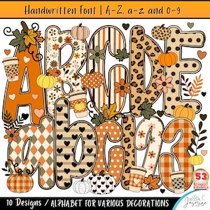 May include: A digital alphabet set featuring uppercase and lowercase letters A-Z and numbers 0-9 decorated with autumn-themed patterns including pumpkins, leopard print, plaid, stripes, flowers, leaves, and coffee cups with the text Handwritten Font.