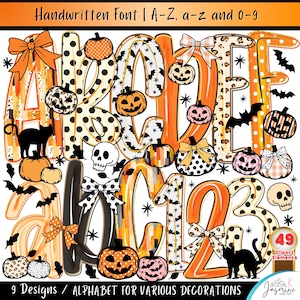 May include: A digital graphic set featuring an alphabet and numbers decorated with Halloween themes including orange and black patterns, pumpkins, skulls, black cats, bats, and bows. The text reads Handwritten Font | A-Z, a-z and 0-9.