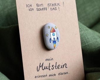 Handgemalter Mutstein, Mutmacher, Glücksbringer, Kieselstein, Kraftstein, Stärkenstein, Affirmationsstein, Affirmationskarte, Rakete