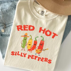 Comfort Colors® Red Hot Silly Peppers Shirt, Unisex T-Shirt, Silly Peppers Shirt, Funny T-Shirt, Red Hot Tee, Silly Shirt