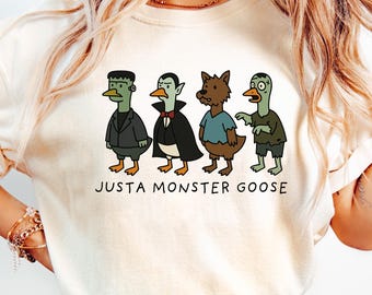 Comfort Colors® Just a Monster Goose Shirt, Halloween Goose Shirt, Goose in Halloween Costumes Shirt, Cute Horror Shirt, Spooky Goose Shirt
