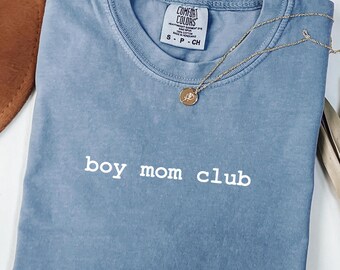 Comfort Colors® Boy Mom Club Shirt, Mom of Boys T-Shirt, Cute Mom Life Shirt, Mothers Day Gift, Funny Mom Shirt, Mama of Boys Shirt, Mom Tee