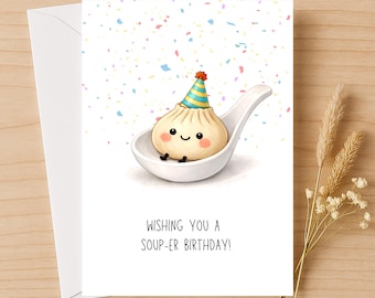 Carte d'anniversaire avec des boulettes de soupe • Carte de voeux avec un jeu de mots • xiaolongbao