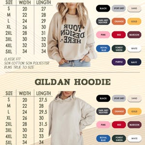 May include: A product image showcasing Gildan sweatshirts and hoodies. The image includes size charts with measurements in inches, color options, and a sample sweatshirt with the text "YOUR DESIGN HERE".