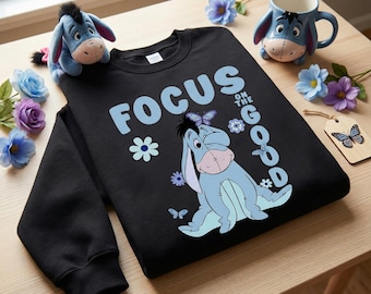 Disney Winnie The Pooh Eeyore Floral T-Shirt, Focus On The Good Eeyore Tee, Winnie The Pooh Shirt, Funny Eeyore Shirt, Winnie The Pooh Tee