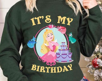 Aurora Princess It&#39;s My Birthday T-shirt, Sleeping Beauty Three Fairies Shirt, Sleeping Beauty movie Tee, Disneyland Girl Trip 2024