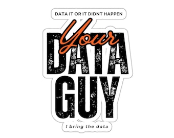 Adesivo divertente Data Guy: adesivo umoristico sui dati