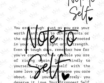 Note To Self SVG PNG, Motivational Quote Graphics, Inspirational Shirt Design (Digital Download)
