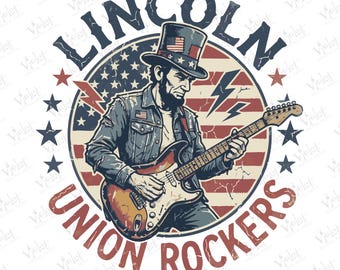 May include: Illustration of Abraham Lincoln playing an electric guitar, wearing a top hat with an American flag design. The image features the text "LINCOLN UNION ROCKERS" in a circular design with stars and lightning bolts, set against a red, white, and blue background.