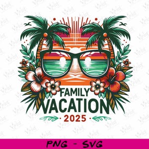 Family Vacation 2025 PNG SVG Bundle – Summer Trip Shirt Design, Matching Family Beach Sublimation, Cruise Vacation Clipart, Digital Download