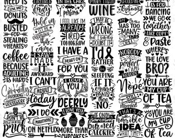 May include: A black and white graphic design with 25 different sayings. The sayings are about love, coffee, wine, and other topics. The sayings are in a variety of fonts and styles.