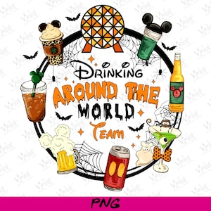 May include: A digital graphic featuring the text "Drinking Around The World Team". The design includes illustrations of various beverages, bats, spiders, and a Mickey Mouse-themed design, all set against a white background.