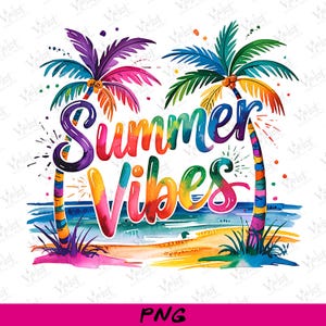May include: A colourful watercolour illustration featuring the words "Summer Vibes". The image shows a beach scene with palm trees and the text in rainbow hues. The image is in PNG format.